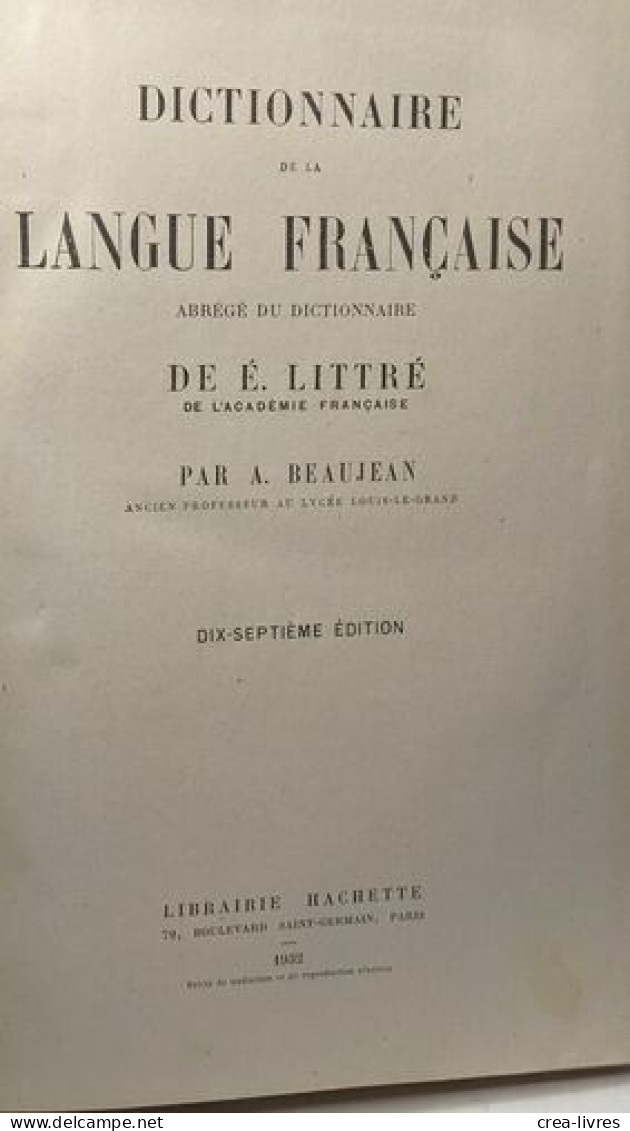 Dictionnaire De La Langue Française Abrégé Du Dictionnaire De E. Littré - Dictionnaires