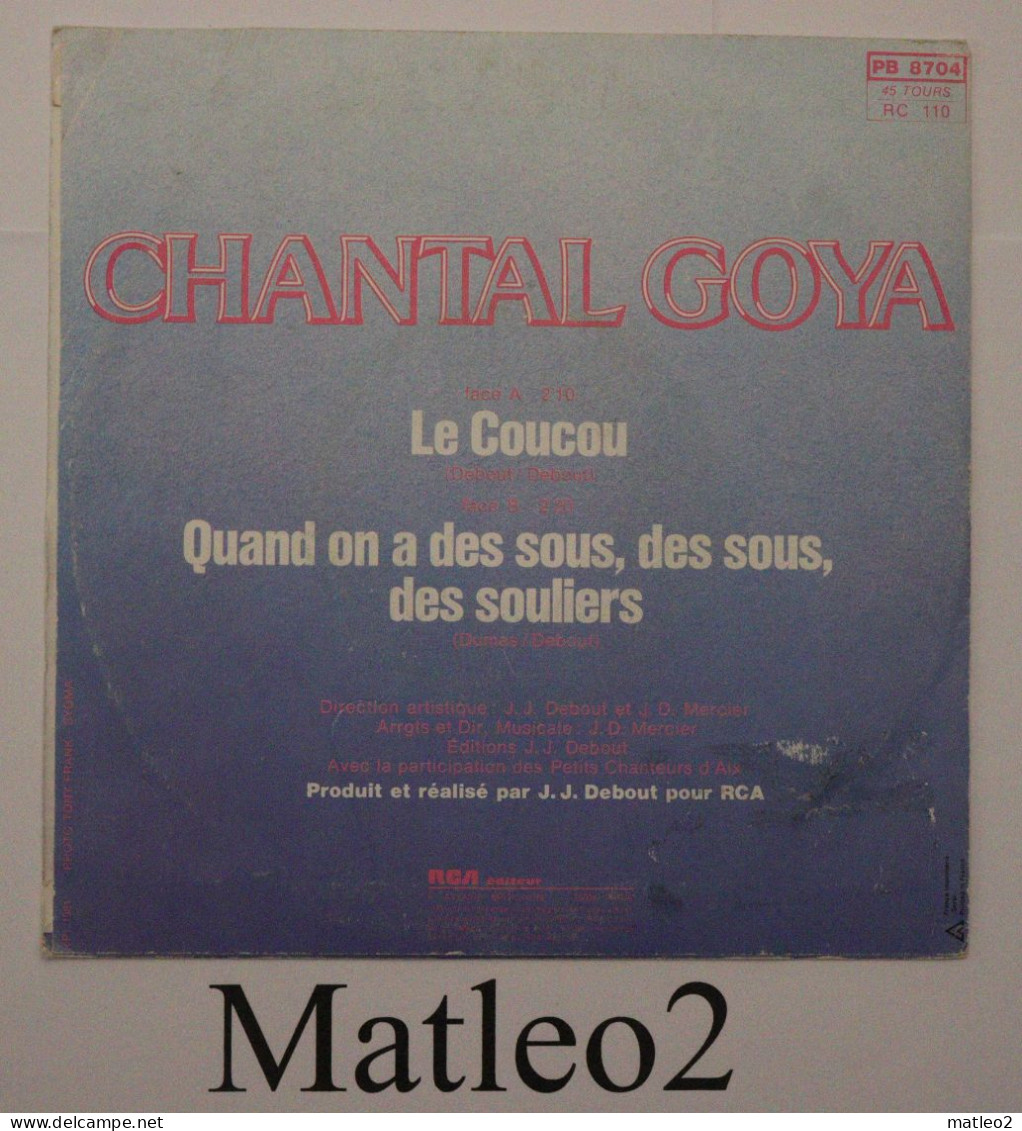 Vinyle 45 Tours : Chantal Goya - Le Coucou / Quand On A Des Sous, Des Sous, Des Souliers - Kinderlieder