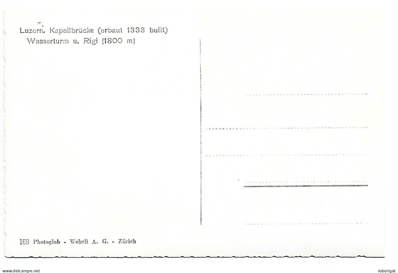 KAPELLBRUCKE ( ERBAUT 1333 BUILT ), WASSERTURM U. RIGI.-  LUCERNA - LUZERN.-  ( SUIZA ) - Lucens