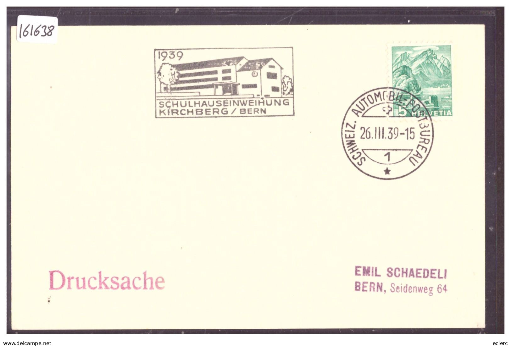 KIRCHBERG - SCHULHAUSEINWEIHUNG 1939 - AUTOMOBIL POSTBUREAU - BUREAU DE POSTE AUTOMOBILE - TB - Kirchberg