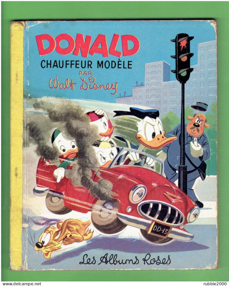 DONALD CHAUFFEUR MODELE 1956 WALT DISNEY LES ALBUMS ROSES - Disney