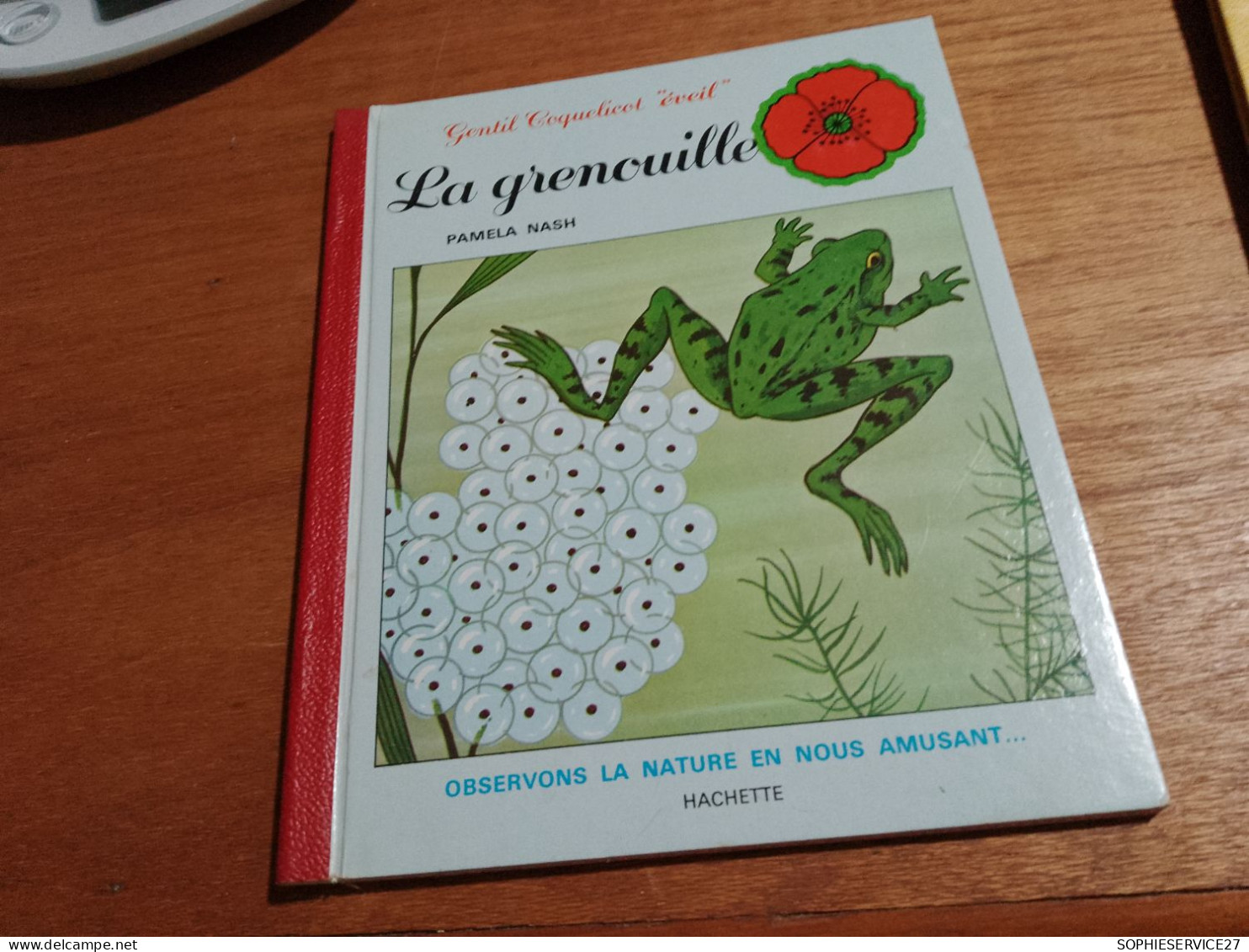 147 //  La Grenouille / GENTIL COQUELICOT "EVEIL" 1978   23 Pages - Hachette