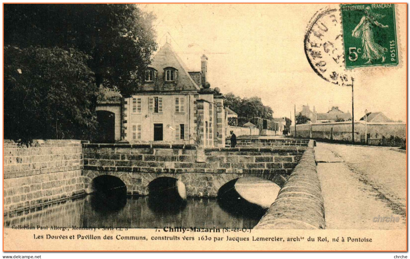 91 - CHILLY MAZARIN - Les Douves Et Pavillon Des Communs, Construits Vers 1630 Par Jacques Lemercier ... - Chilly Mazarin