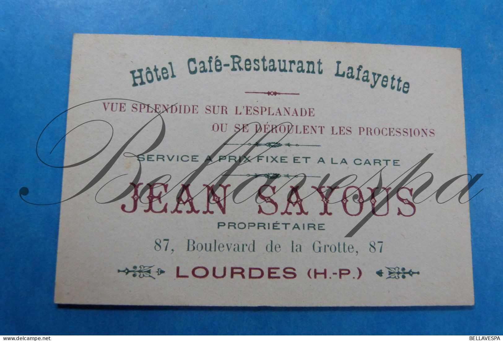 Carte  De Visite Naamkaartje  Propr. Jean SAYOUS Hotel Resto Lafayette Blvd De La Grotte Lourdes - Publicités