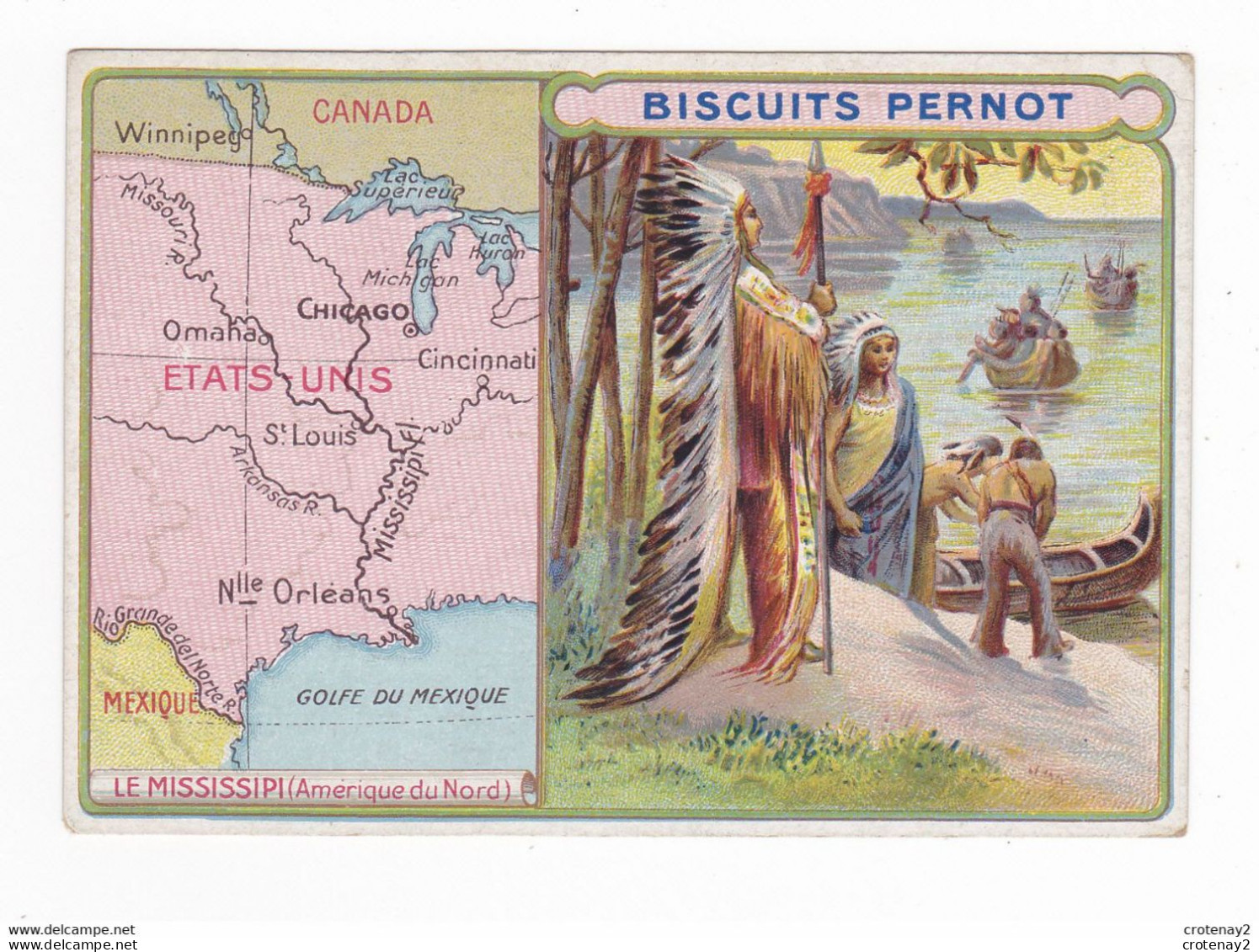 Belle Chromo Des Biscuits PERNOT à Dijon Série Les Fleuves Amérique Du Nord Le Mississipi VOIR DOS Explications - Pernot