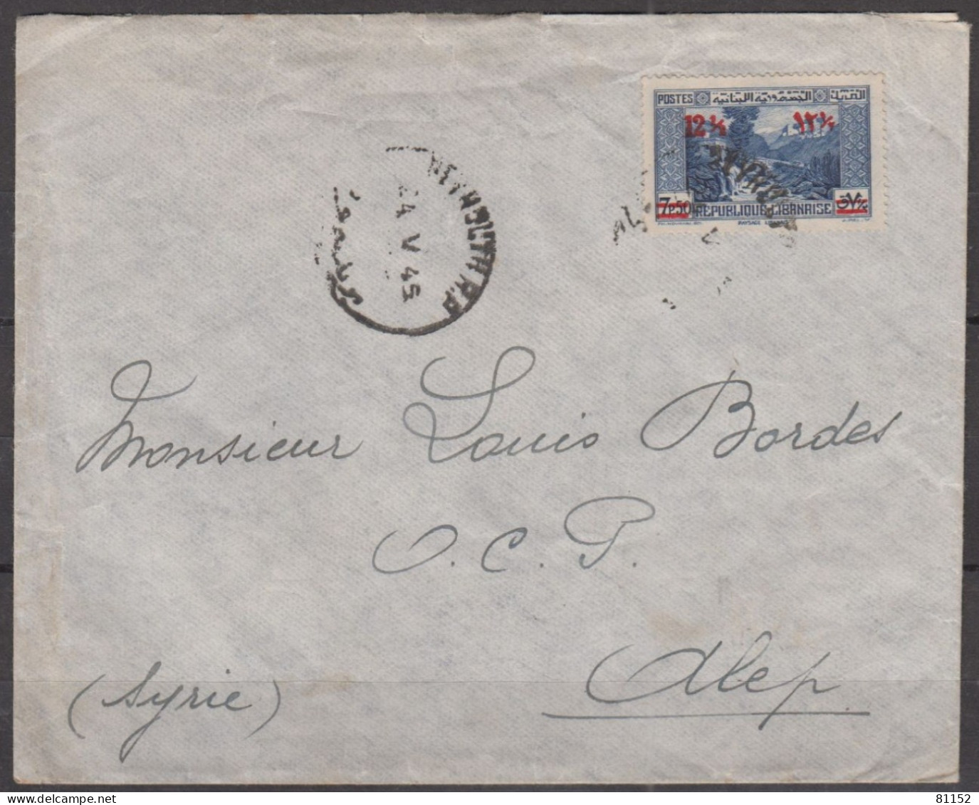 Paysage LIBANAIS 12.5 Sur 7.50 Pis Bleu Y.T.163  Sur Lettre De BEYROUTH R.P. Le 24 V 1945 Avec KRAG Pour ALEP En Arrivée - Storia Postale