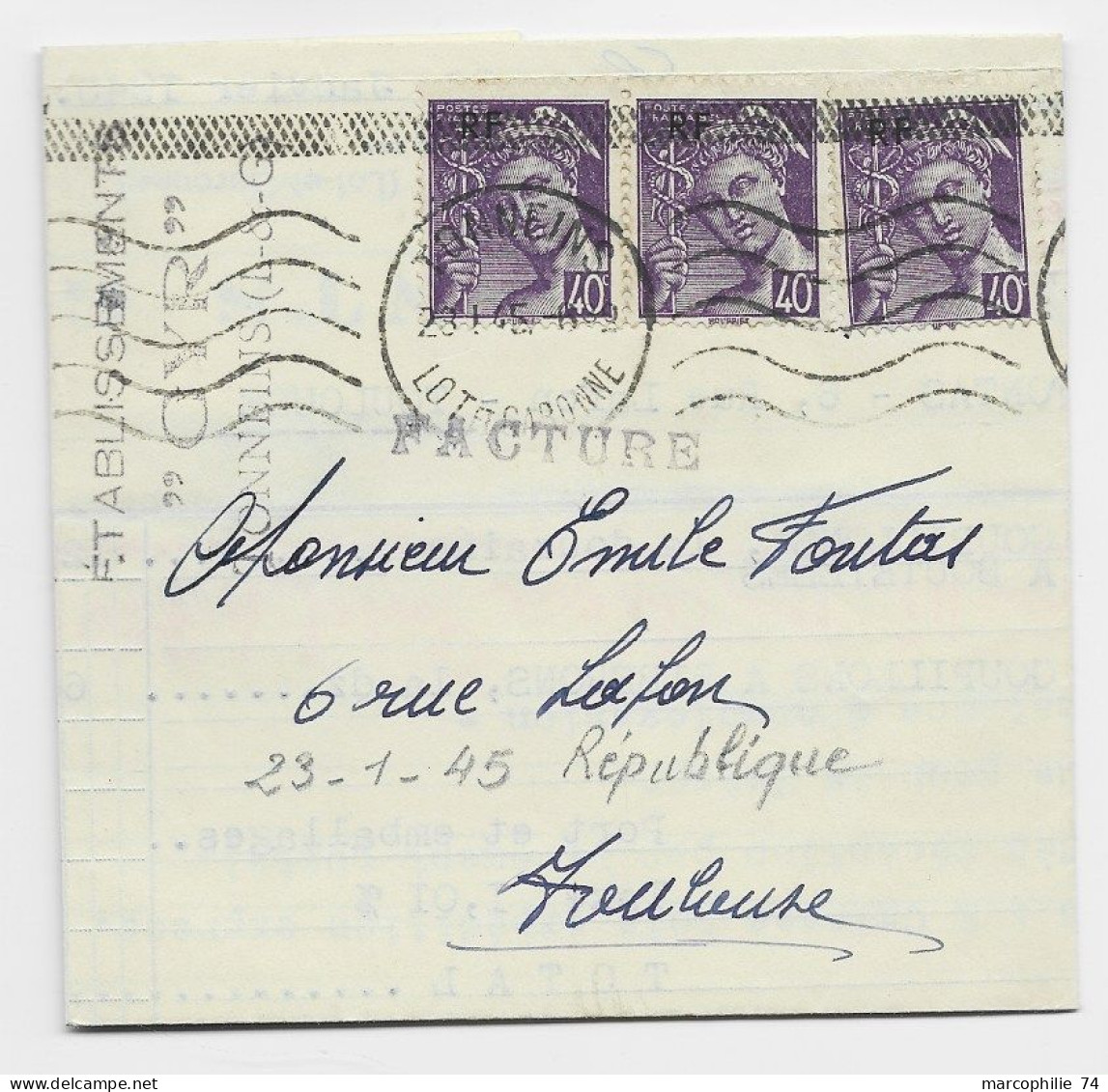 MERCURE 40C RF BANDE DE 3 FACTURE OUVERTE TONNEINS 28.1.1945 LOT ET GARONNE AU TARIF - 1938-42 Mercurius