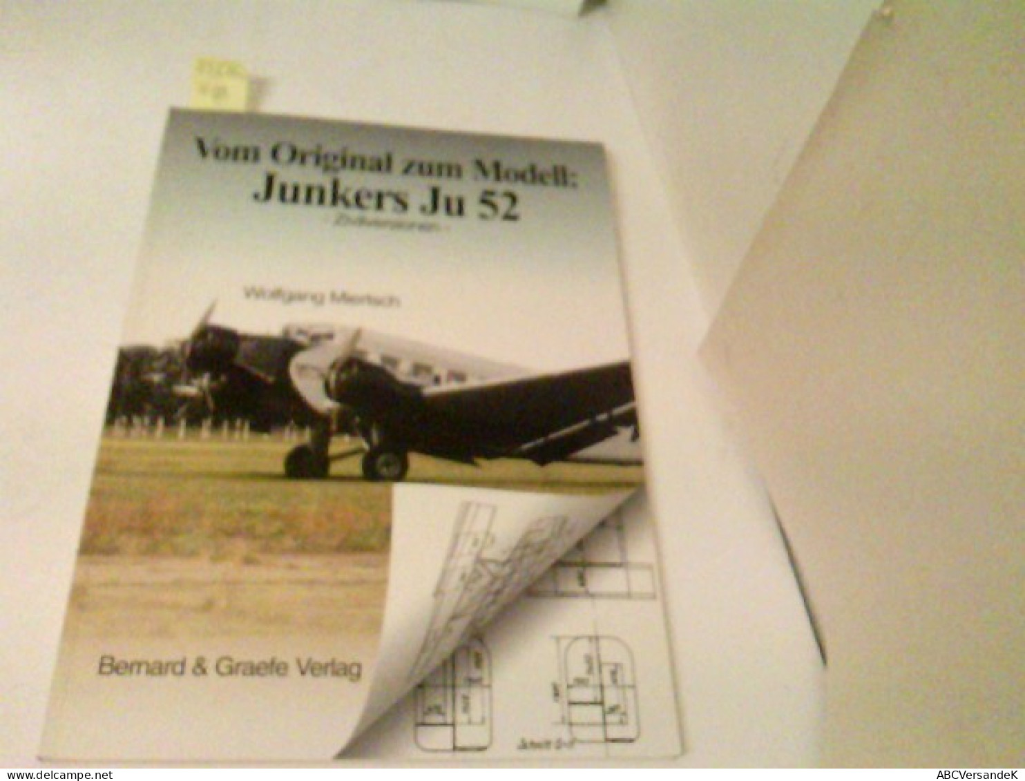 Vom Original Zum Modell: Junkers; Teil: Ju 52. - Trasporti