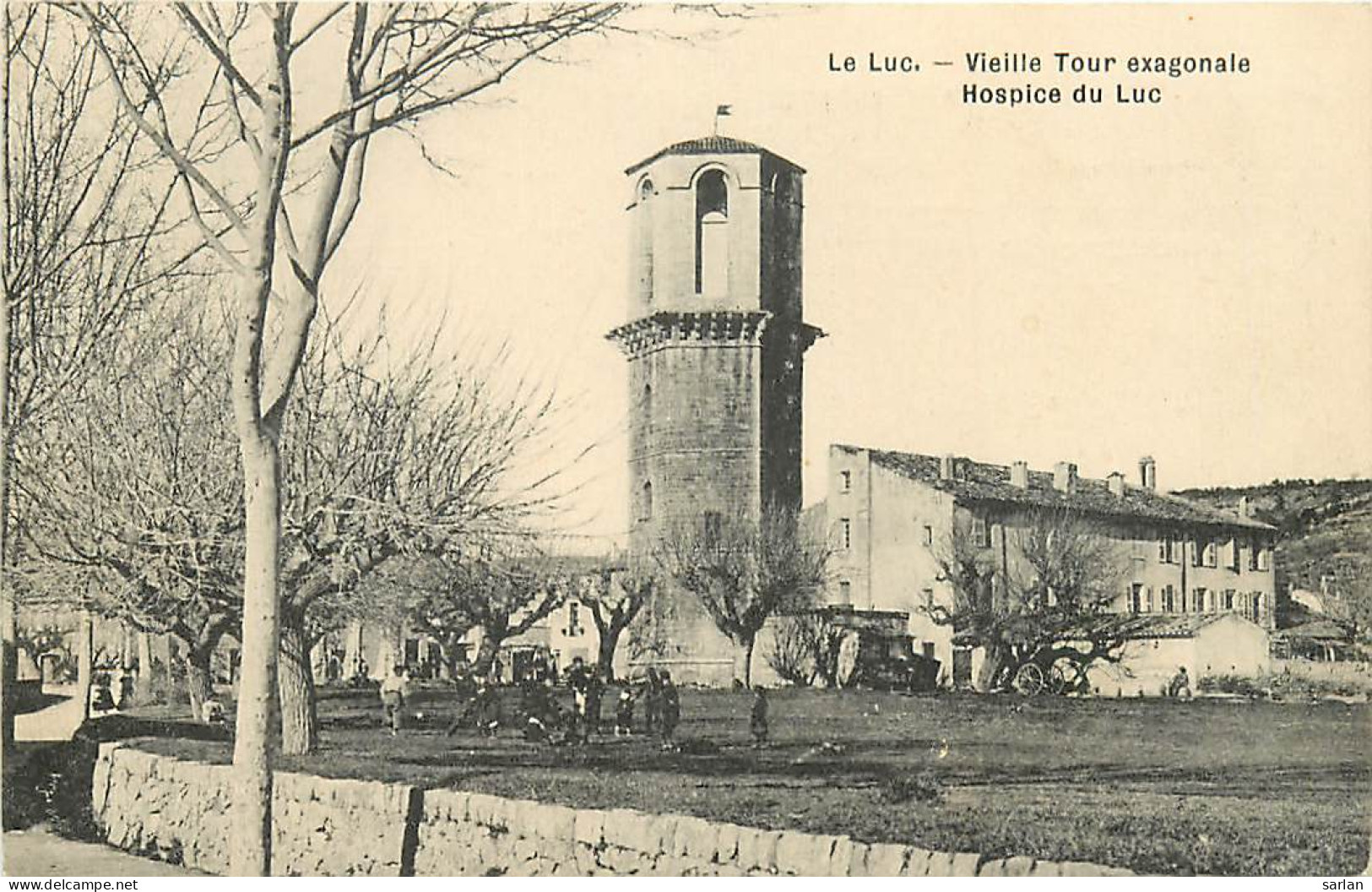 83  , LE LUC , Vieille Tour Exagonale Hospice Du Luc , * 237 07 - Le Luc