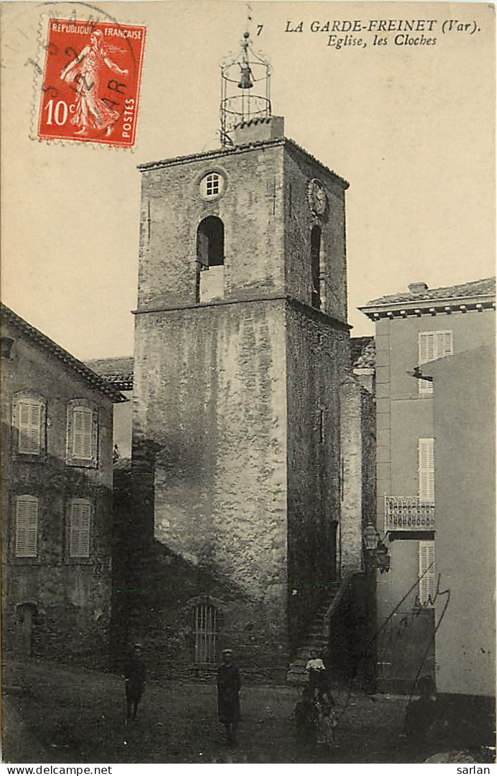 83 , LA GARDE FREINET , Eglise , Les Cloches , * 239 13 - La Garde Freinet