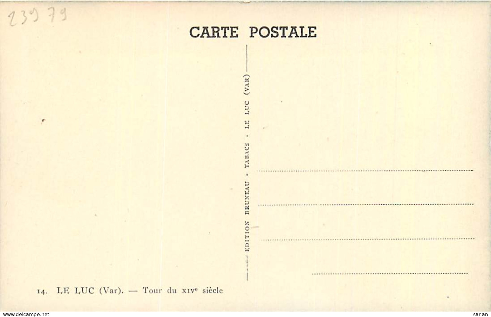 83 , LE LUC , La Tour , * 239 79 - Le Luc