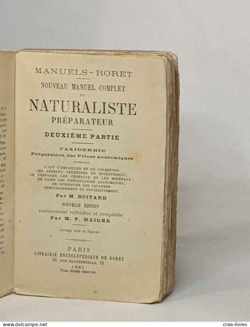 Naturaliste Préparateur - Seconde Partie: Taxidermie Préparations Anatomiques Embaumements - Dictionnaires