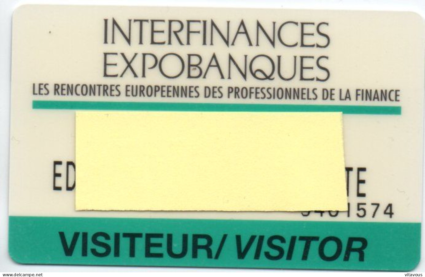 Carte Salon Badge INTERFINANCES EXPOBANQUES  Karte (F 568) - Exhibition Cards