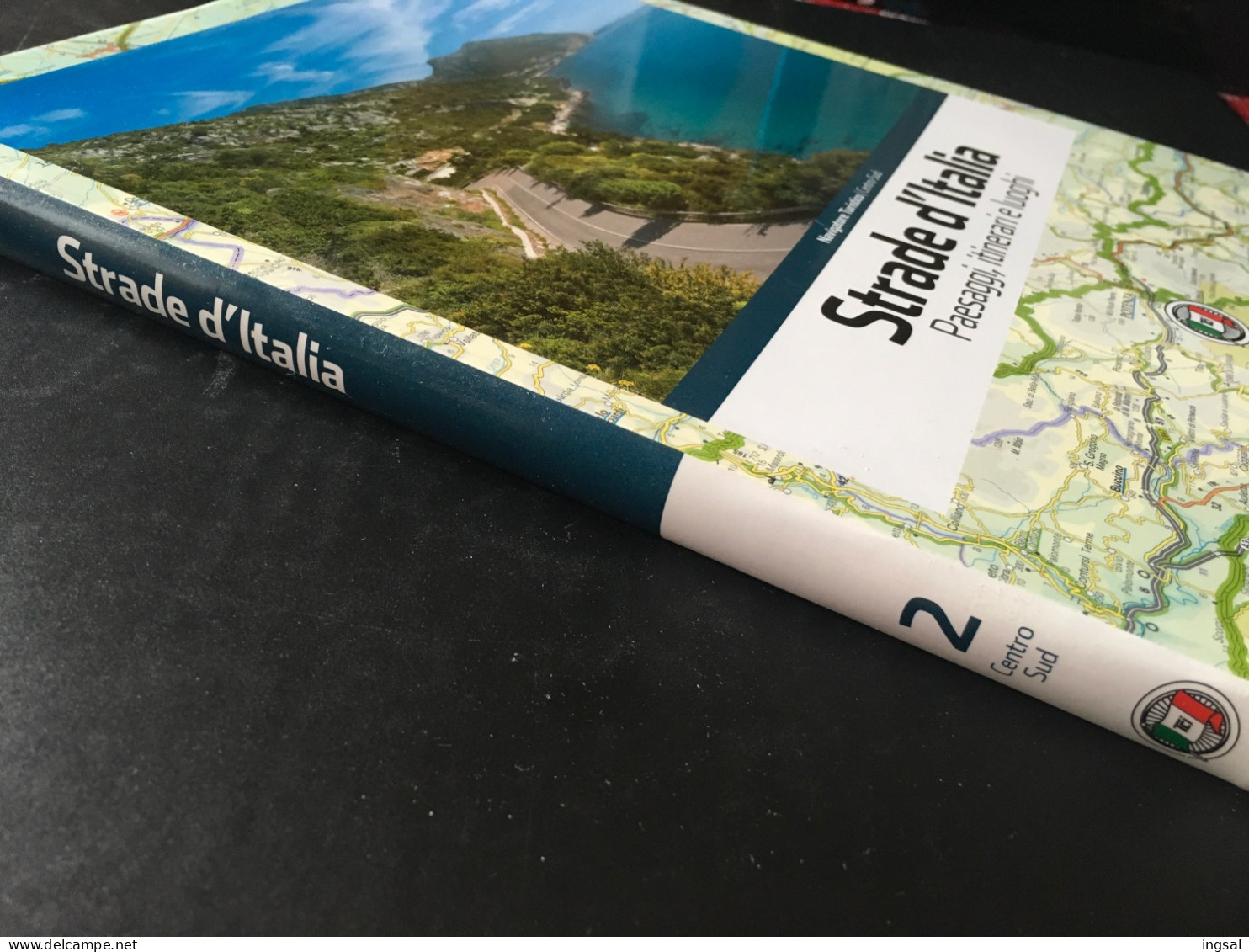 Touring Club Italiano……” Strade D’Italia….Paesaggi, Itinerari, E Luoghi......Edizione 2012..Vol 2 Centro/Sud - Tourisme, Voyages