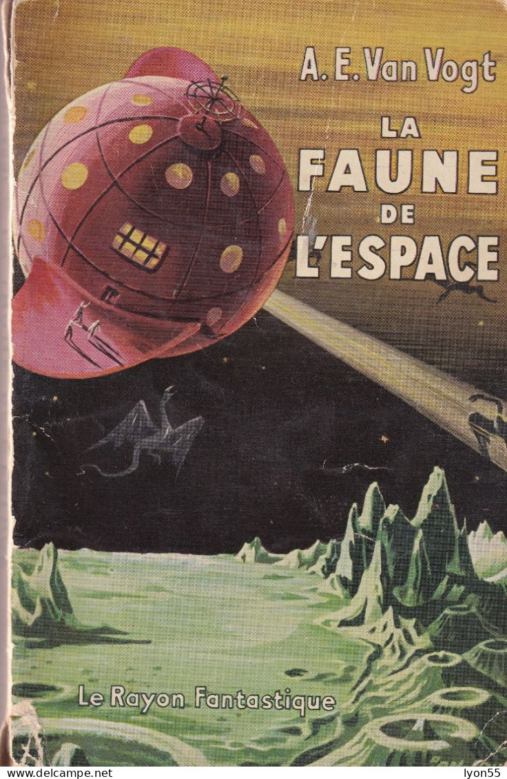 La Faune De L'espace Van Vogt 1952 - Le Rayon Fantastique