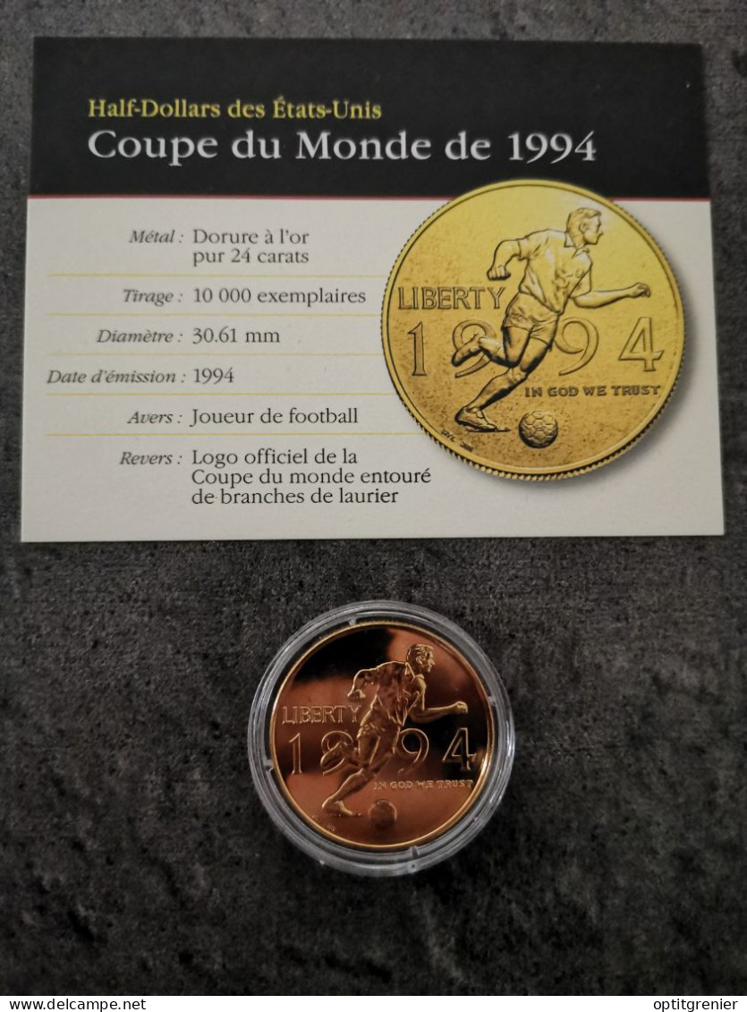 HALF DOLLAR 1994 P COUPE DU MONDE DE FOOTBALL USA / CUIVRE DORURE OR 24 CARATS / USA - 1964-…: Kennedy