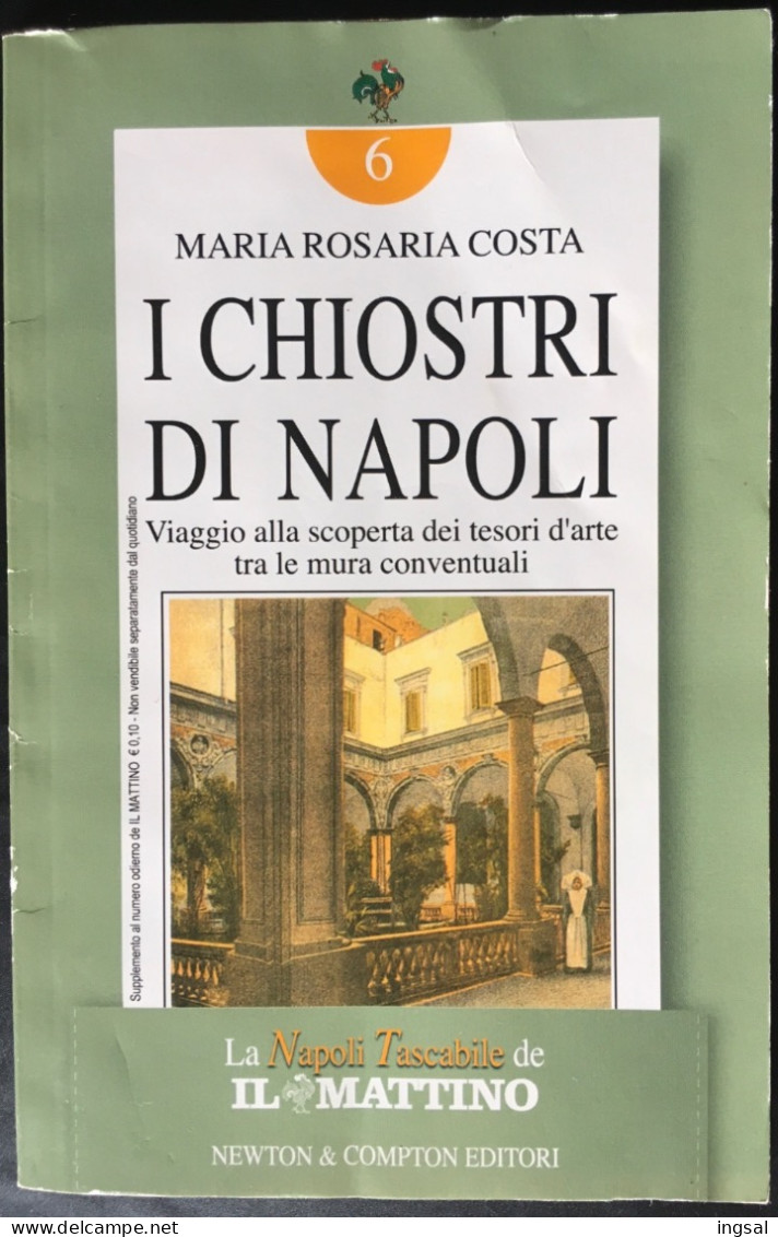 NAPOLI Tascabile….” I Chiostri Di Napoli ”  Nr. 6…Editore….NEWTON.....Edizione 1996 - Bibliographie