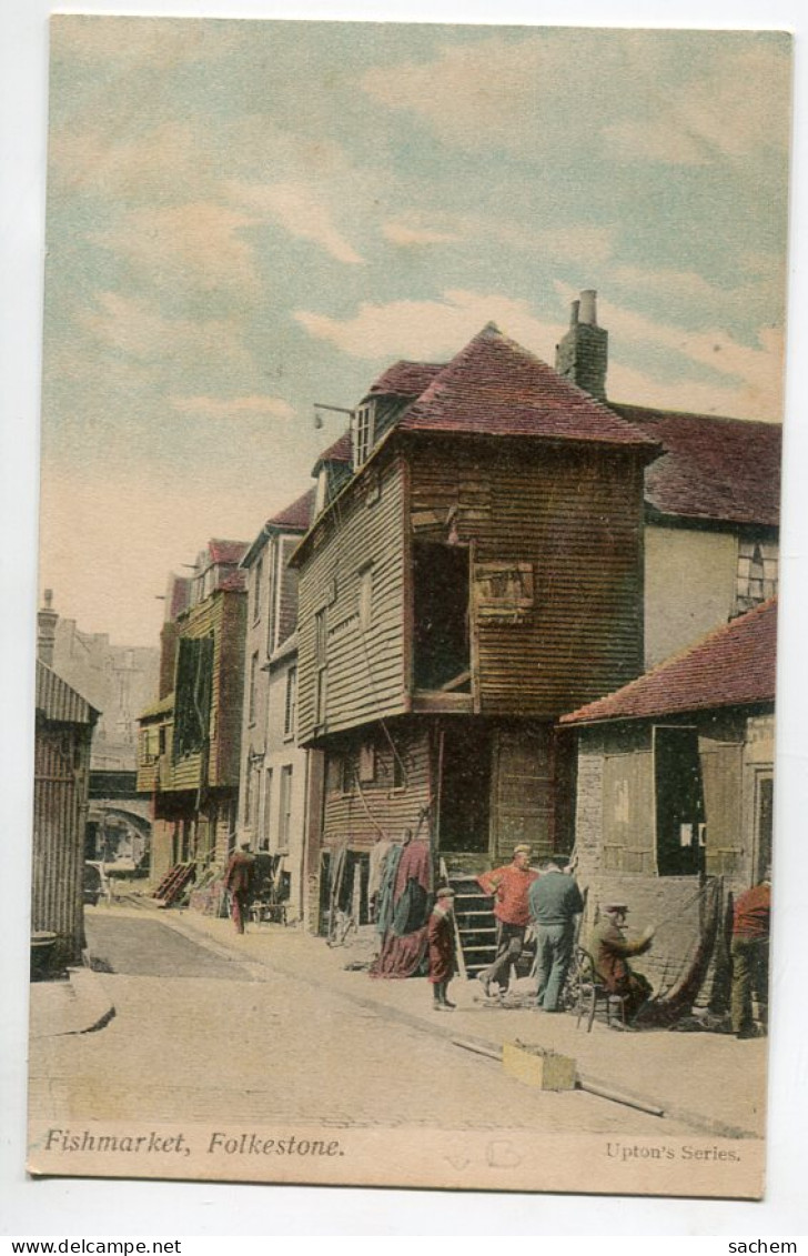 ANGLETERRE FOLKESTONE Rue Fismarket Pecheurs Trottoire Maisons  Couleur 1910  Upton 's Series      D12 2022 - Folkestone