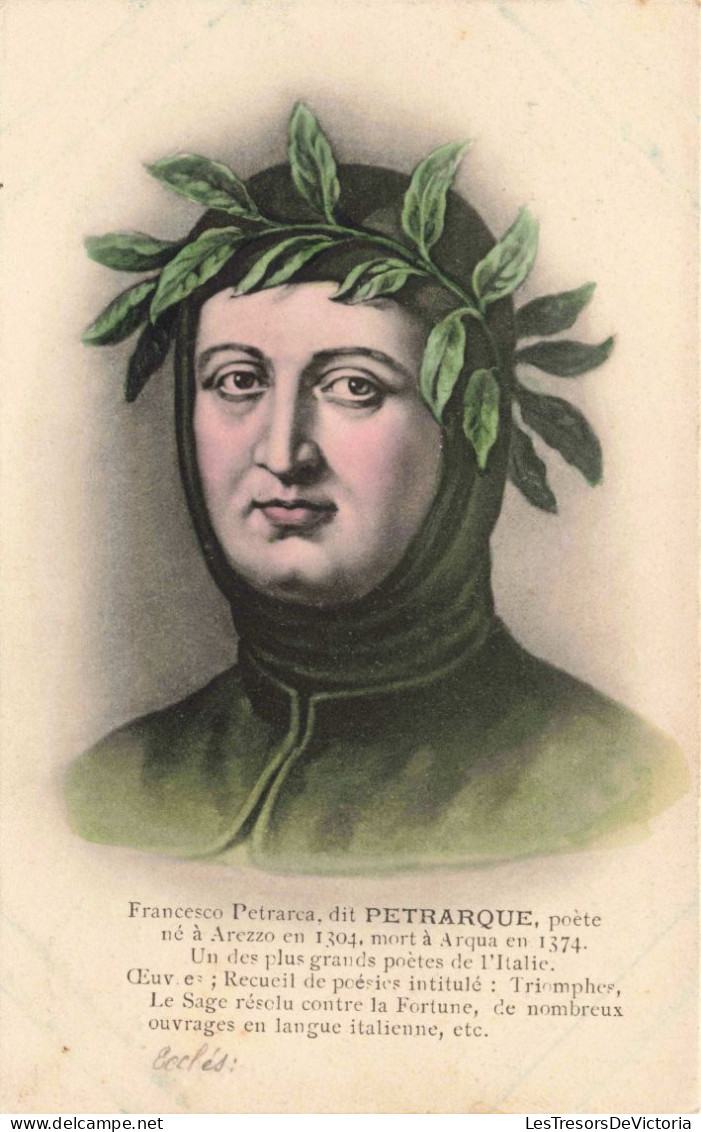 CELEBRITES - Ecrivains - Francesco Petrarca Dit Petrarque - Poète - Carte Postale Ancienne - Ecrivains