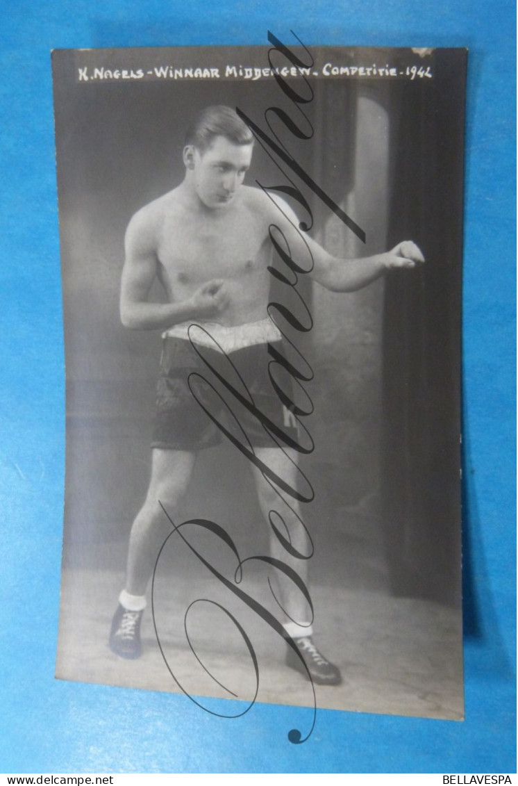 Boksen Bokser Boxeur Boxing Boxer  "K.NAGELS" Middengewicht  Competitie Kampioen !1942   Fotokaart Photo HALLEUX Berchem - Boxe