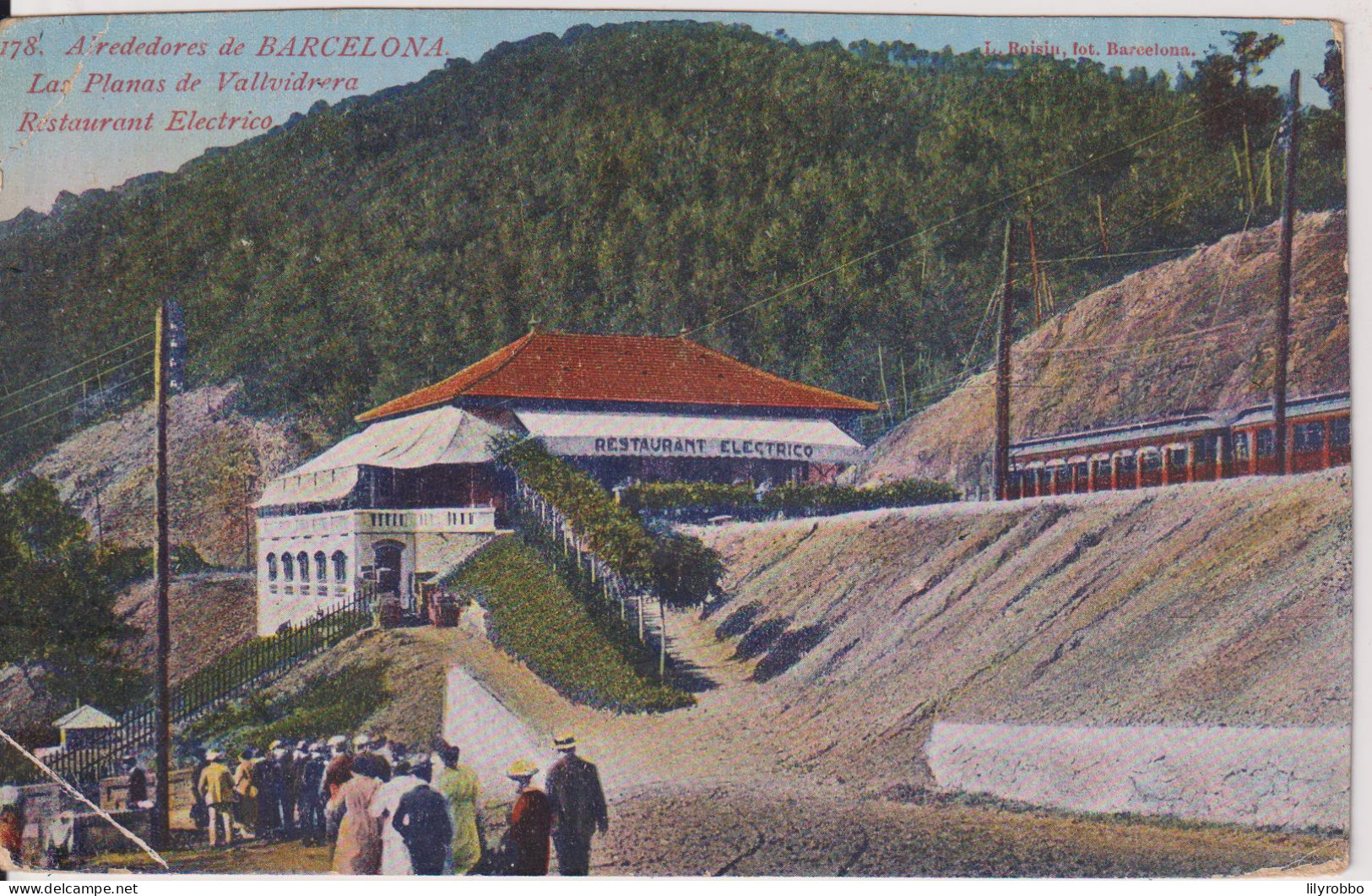 SPAIN - A Rededores De BARCELONA - Las Planas Vallvidvera - Restaurant Electrica With Train Etc - Structures