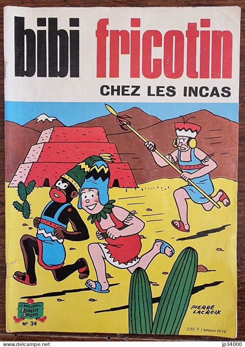 BIBI FRICOTIN Chez Les Incas (N° 34) Par Lacroix. 1974. Bel état (2) - Bibi Fricotin