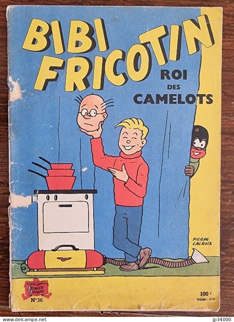 BIBI FRICOTIN Roi Des Camelots (N° 36) Par Lacroix. 1959. Couverture Papier (1) - Bibi Fricotin