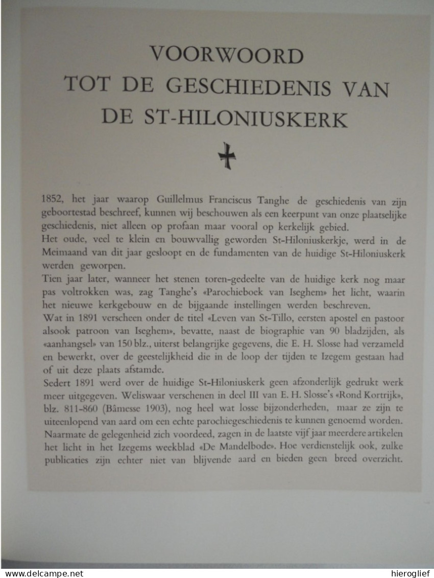 Kerk Van Sint-Hilarius Izegem 100 Jaar - E.H. Jozef Geldhof 1955 Architectuur Kunst Bedienaars Leven Devotie Priesters - Histoire