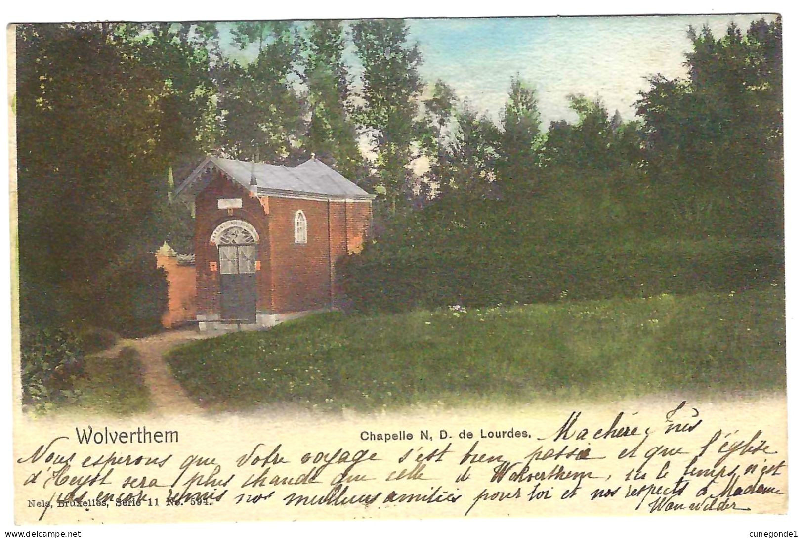 CPA P.K. WOLVERTHEM : Chapelle N-D. De Lourdes (couleur) Circulée En 1905 - Uitg. Nels Série 11 N° 594 - TB - 2 Scans - Meise