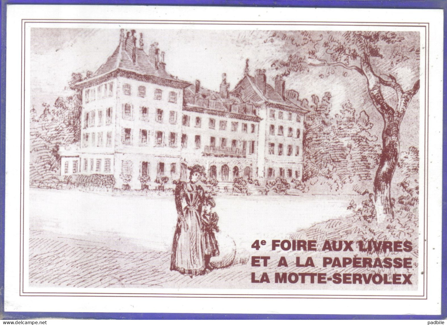 Carte Postale 73. La-Motte-Servolex  4è Foire Aux Livres Et Paperasse 1990  Très Beau Plan - La Motte Servolex