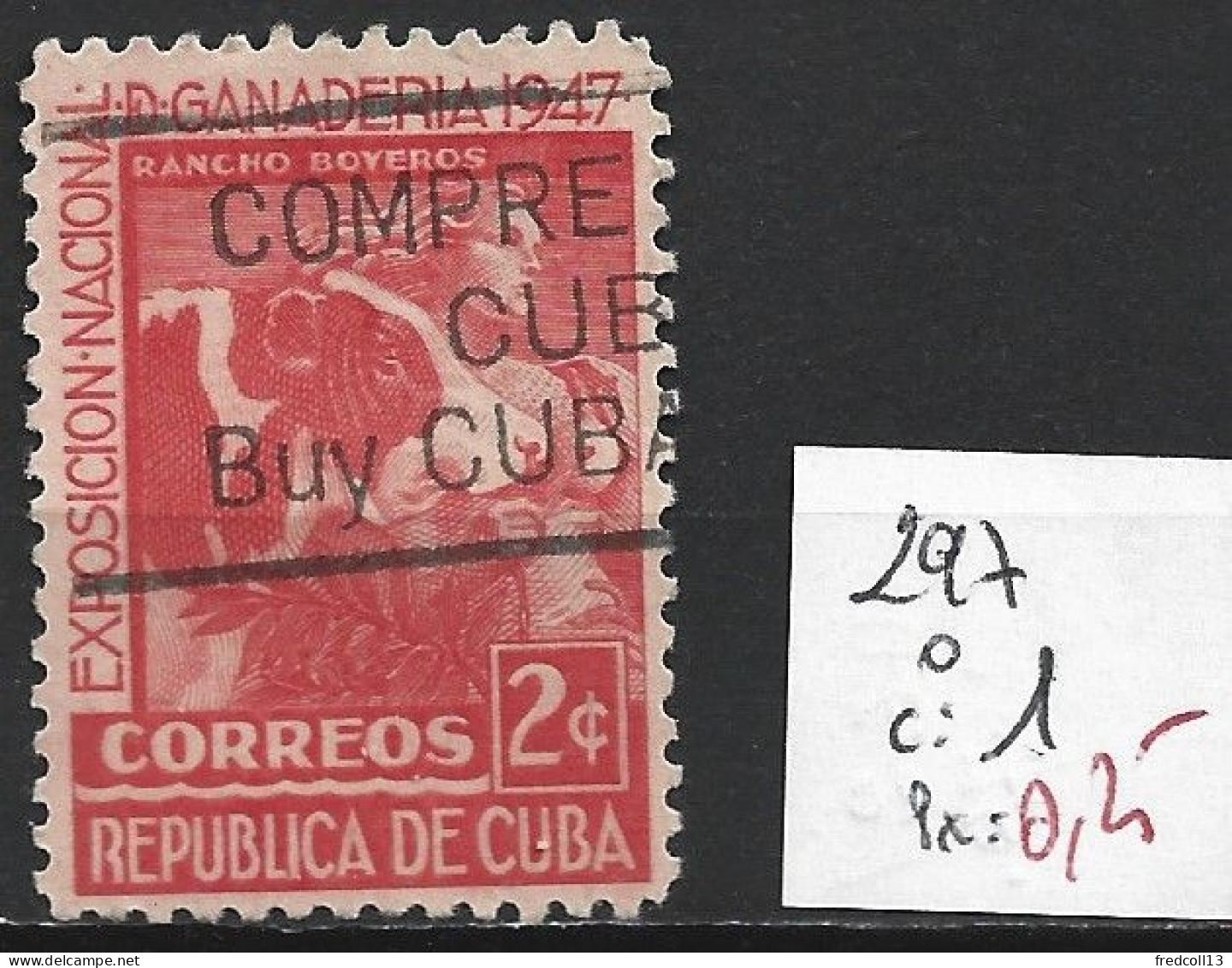 CUBA 297 Oblitéré Côte 1 € - Used Stamps