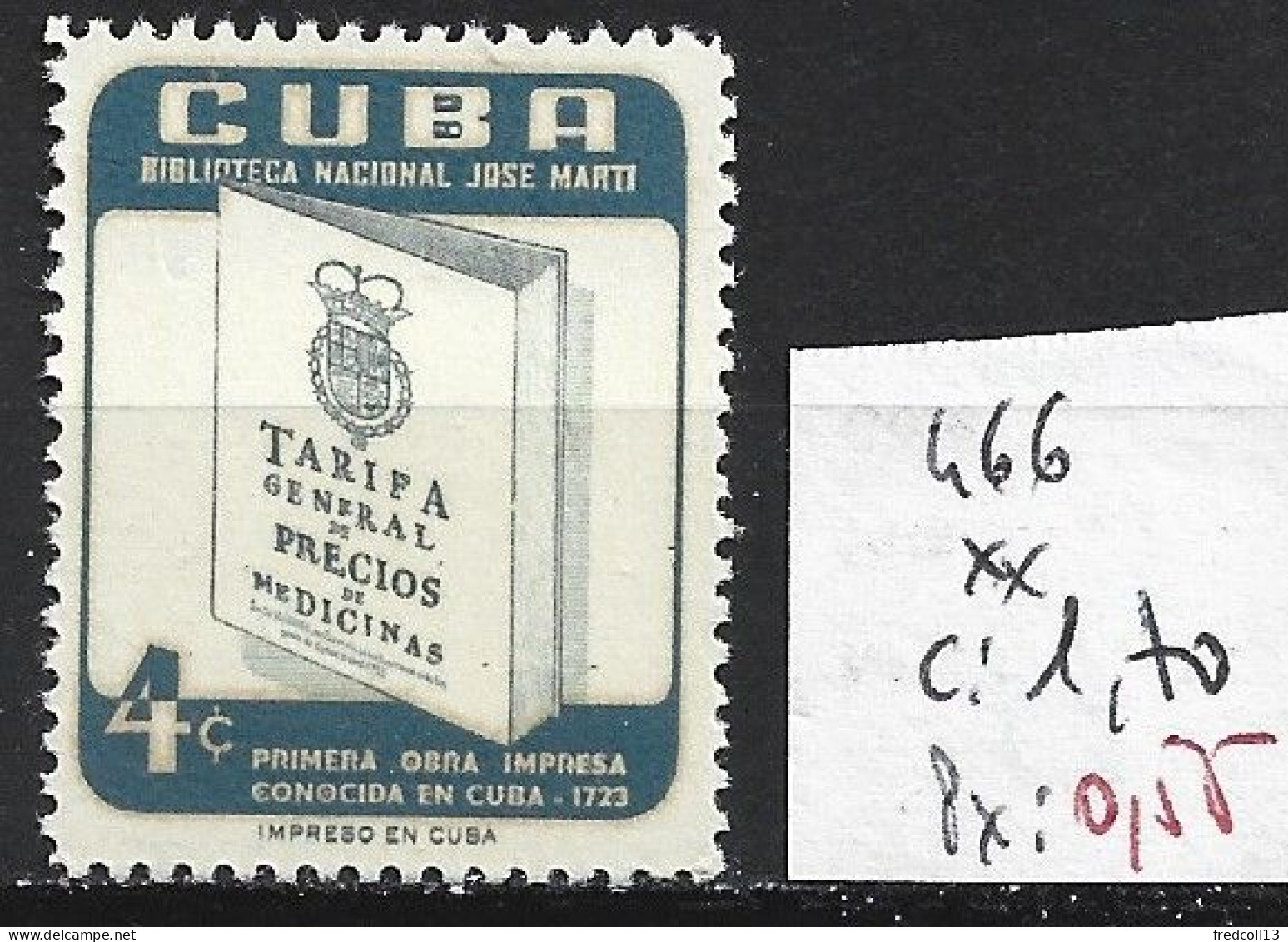 CUBA 466 ** Côte 1.70 € - Ungebraucht