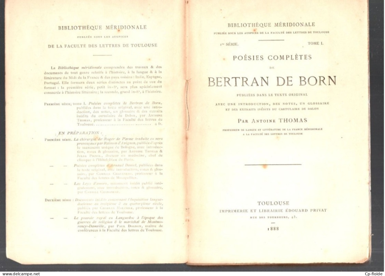 LIVRE  " POÉSIES COMPLÈTES DE BERTRAN DE BORN " PAR ANTOINE THOMAS . TOME 1 - Réf. N°251L - - Autori Francesi