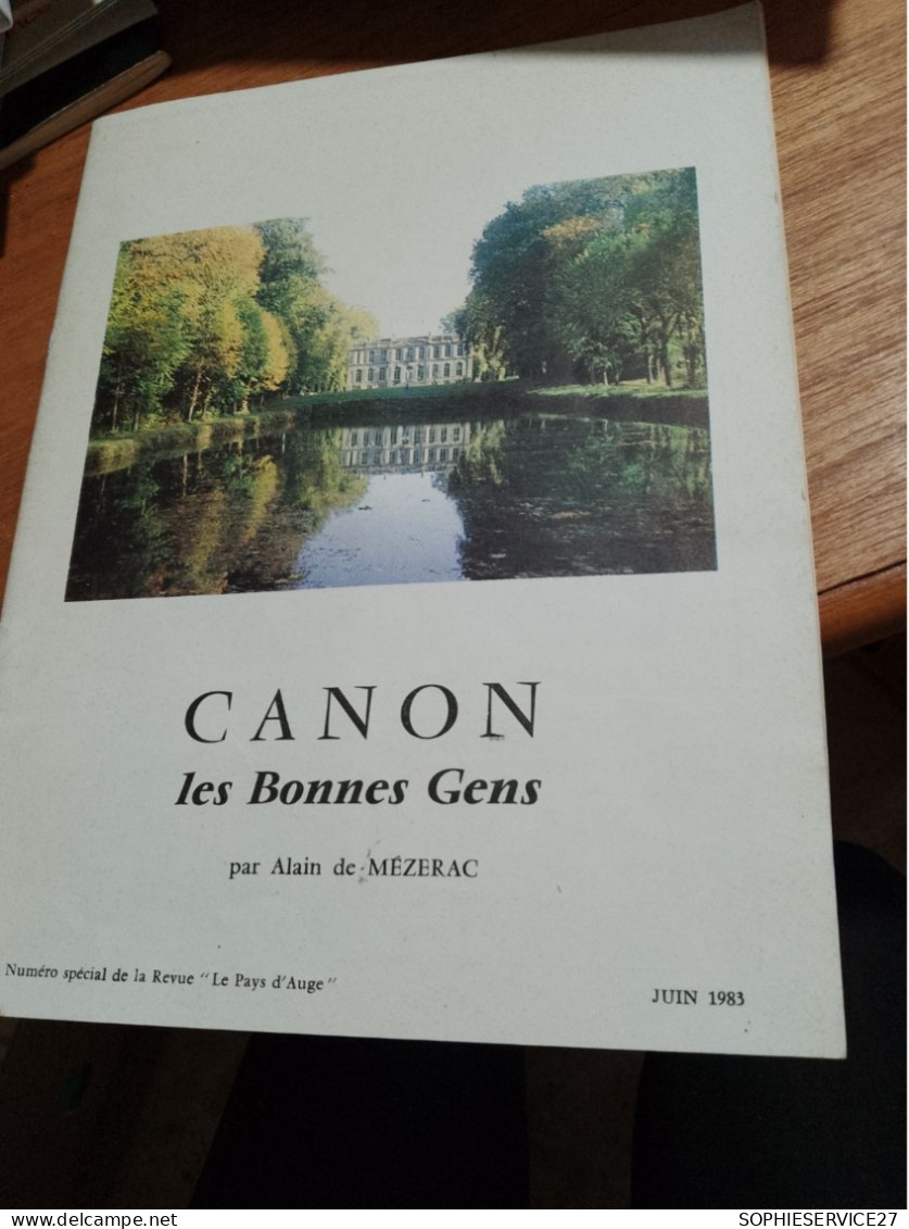 147 // CANON LES BONNES GENS  / Calvados /  PAR A. DE MEZERAC / N° SPECIAL DE LA REVUE  "LE PAYS D'AUGE"  1983 - Tourism & Regions