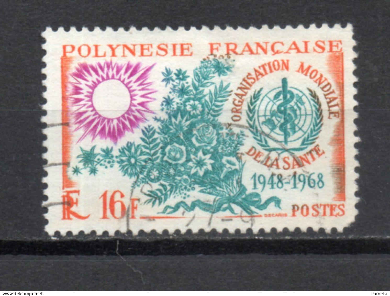 POLYNESIE  N°  61   OBLITERE   COTE  8.00€    OMS SANTE  VOIR DESCRIPTION - Oblitérés