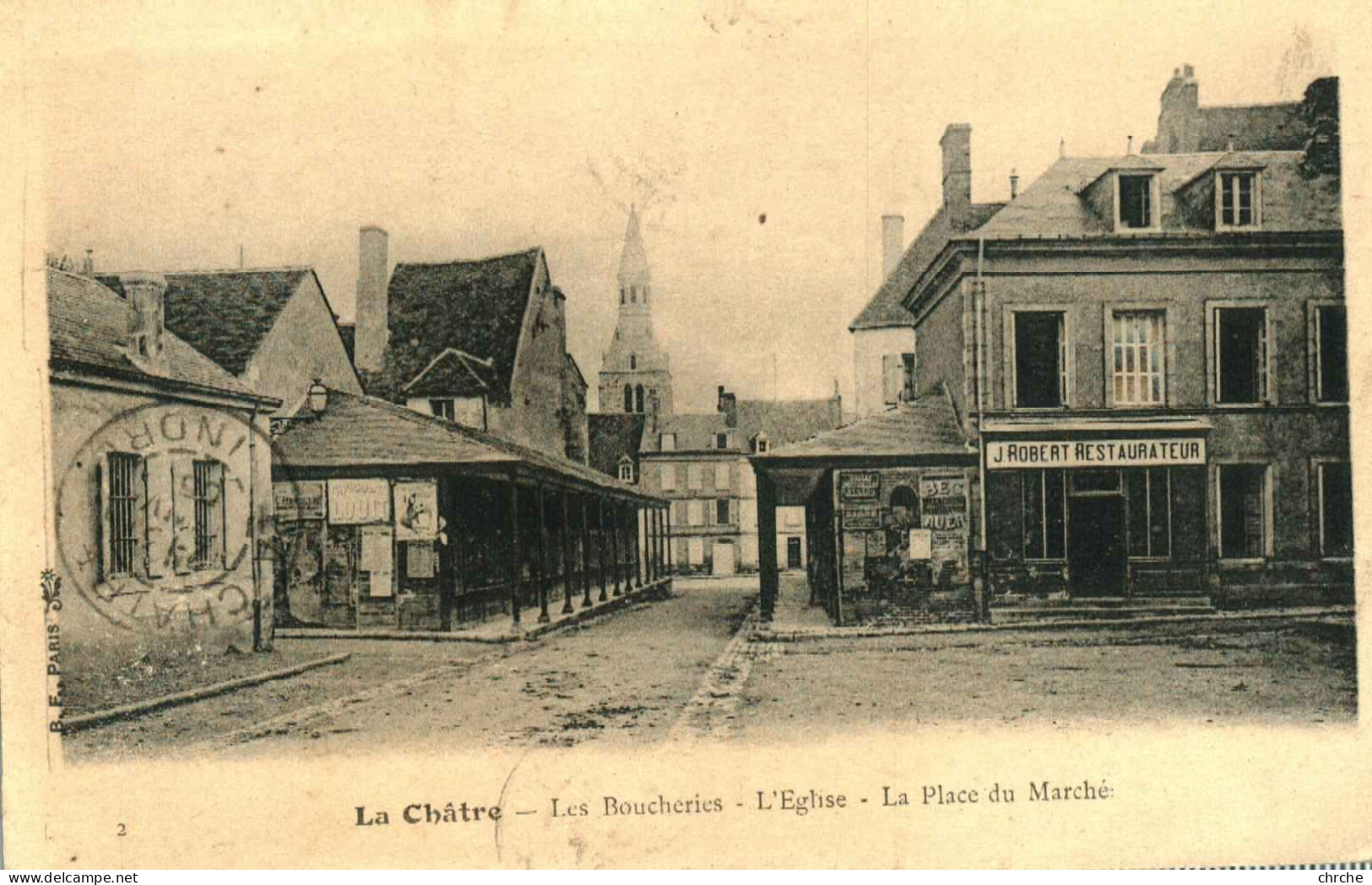 '36 – LA CHATRE – Les Boucheries – L''Eglise – La Place Du Marché' - Selommes