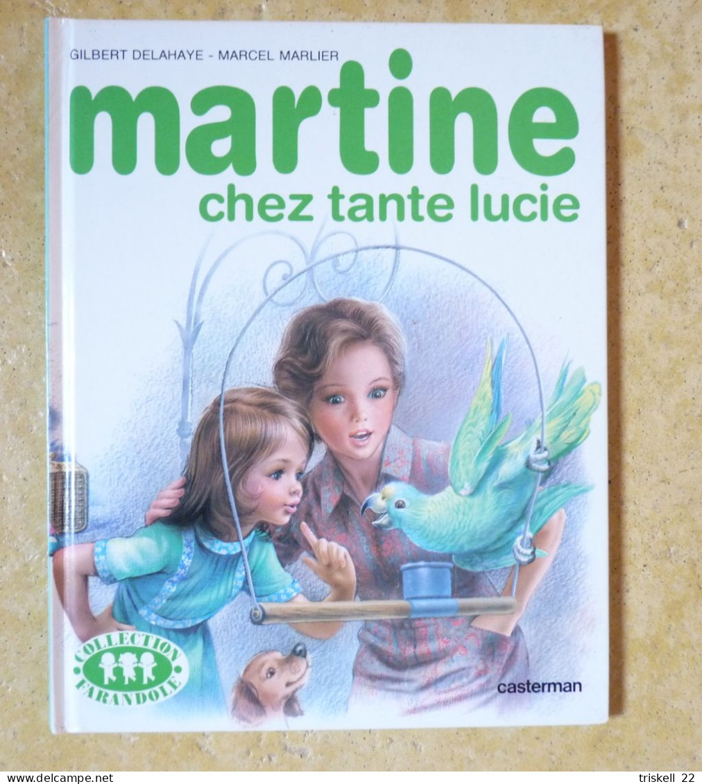 Martine Chez Tante Lucie - Collection Farandole / Casterman Imprimé En 1982 - Martine