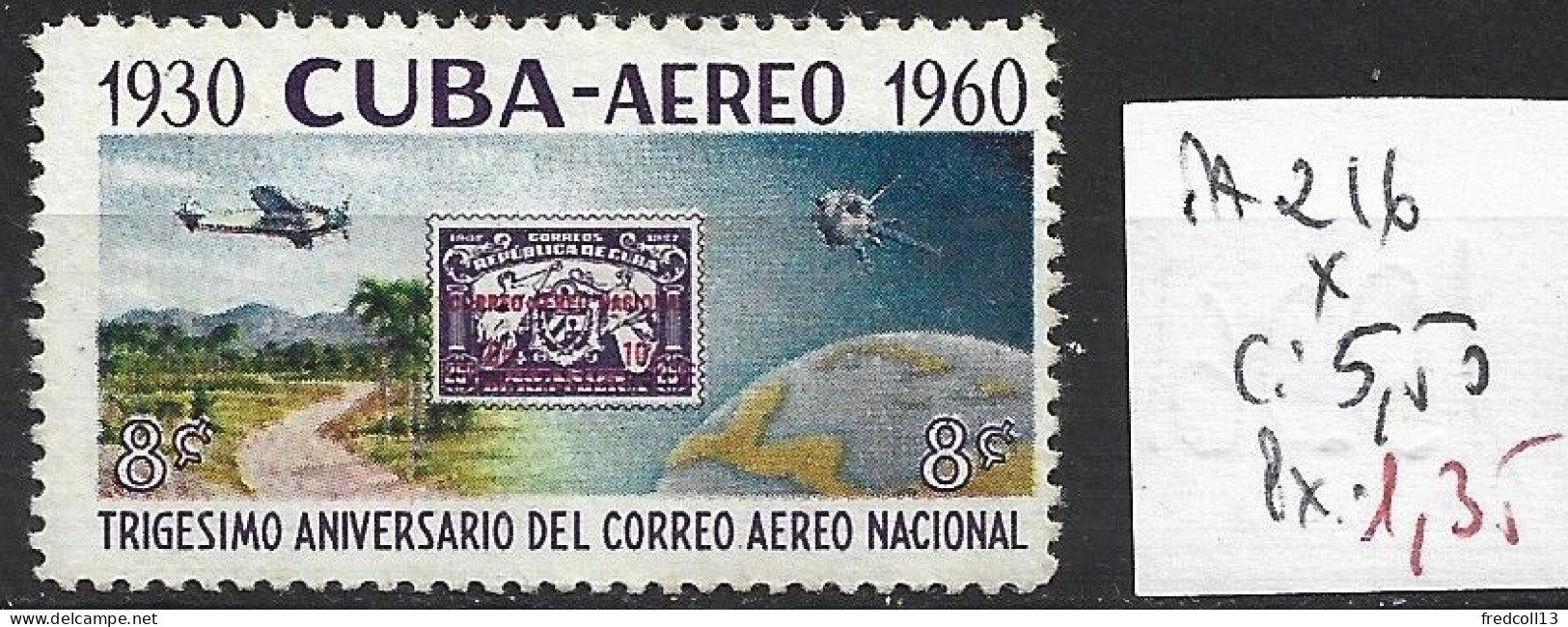CUBA PA 216 * Côte 5.50 € - Poste Aérienne