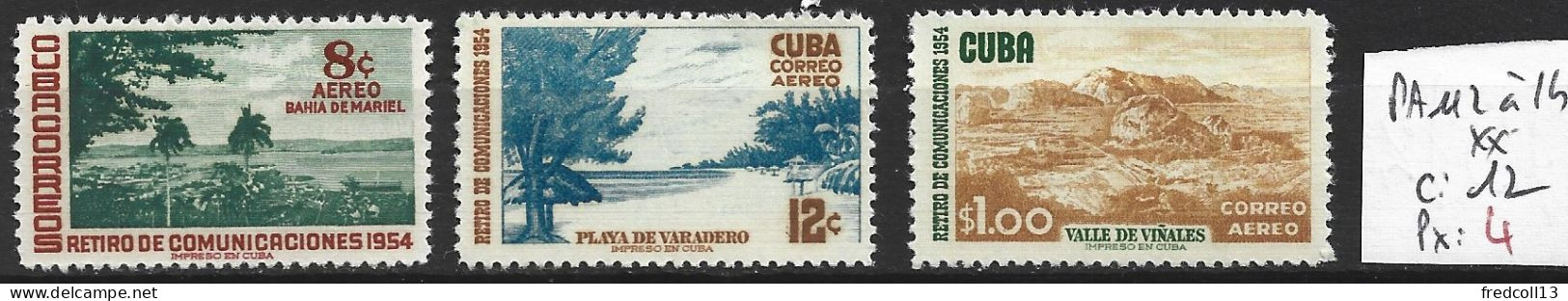 CUBA PA 112 à 14 ** Côte 12 € - Luchtpost