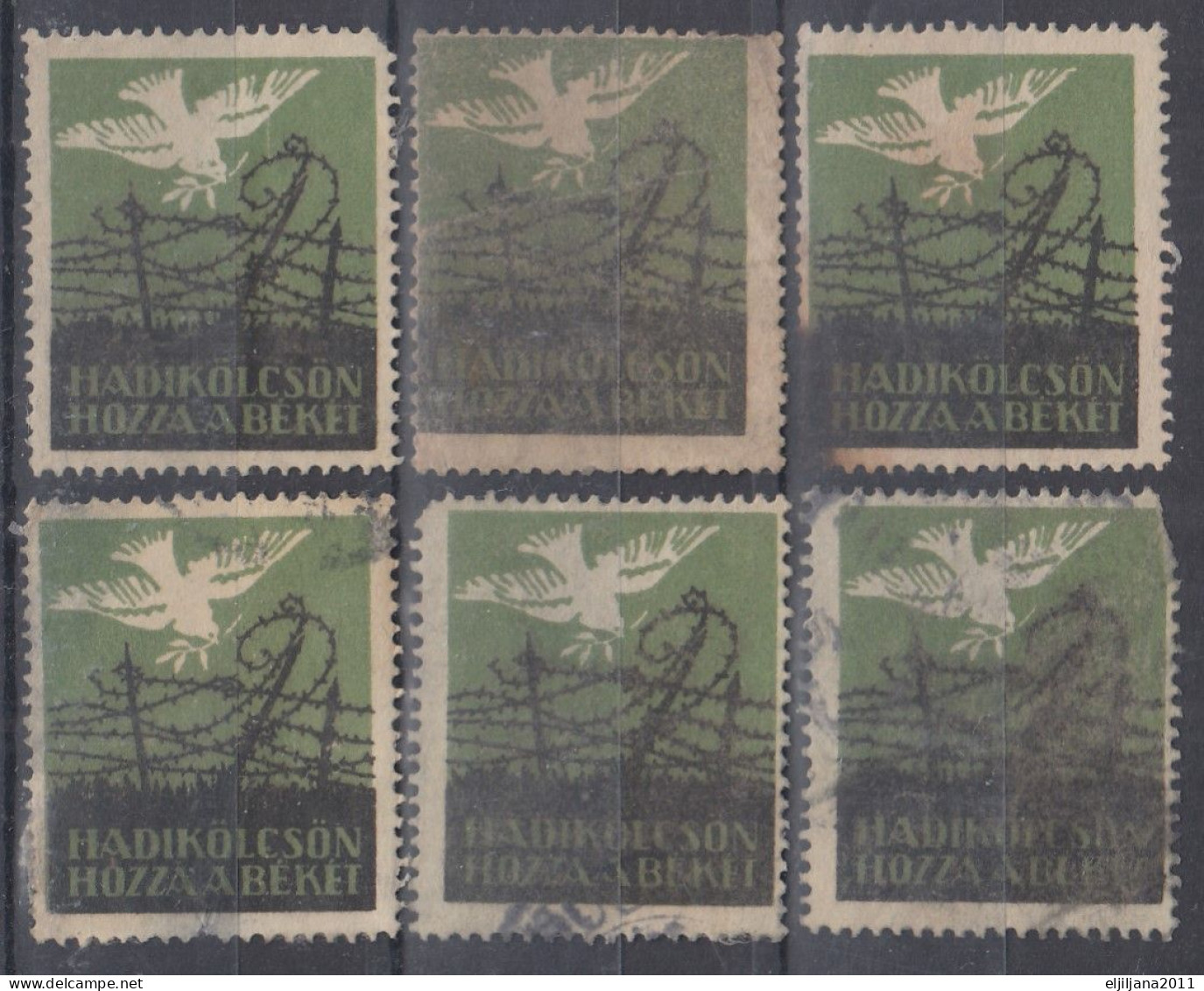 Hungary ⁕ WAR LOAN / Dove Of Peace ⁕ HADIKÖLCSÖN HOZZA Á BÉKET ⁕ 6v Cinderella Stamp - Erinnophilie