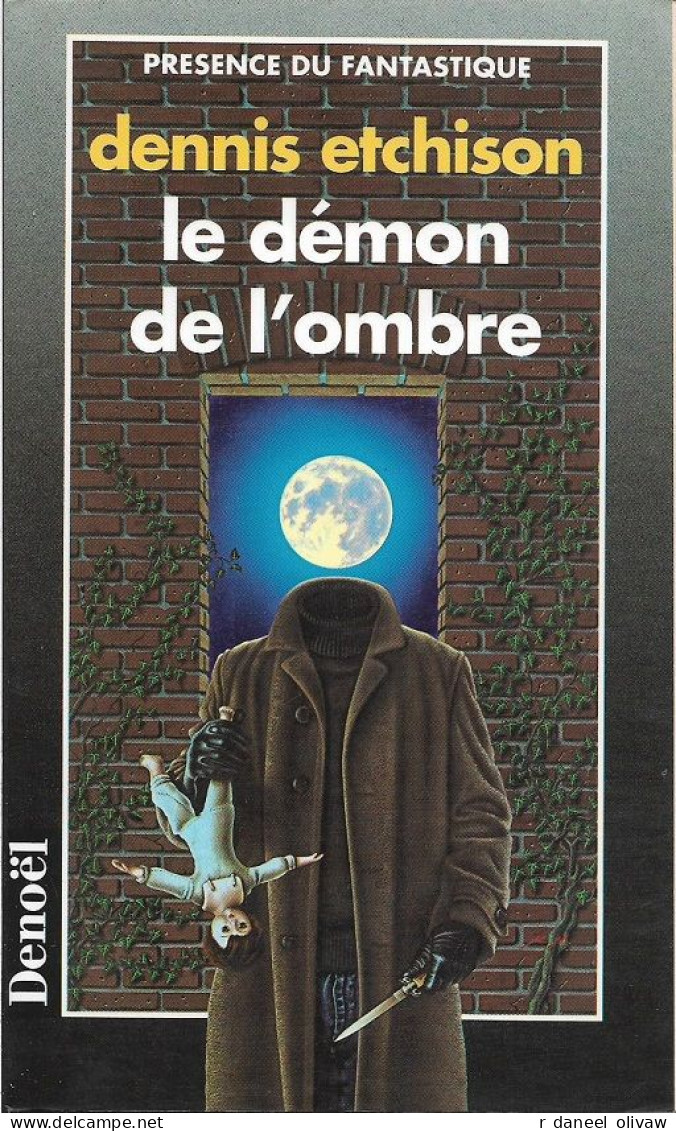 Présence Du Fant. 62 - ETCHISON, Dennis - Le Démon De L'ombre (TBE) - Denoël