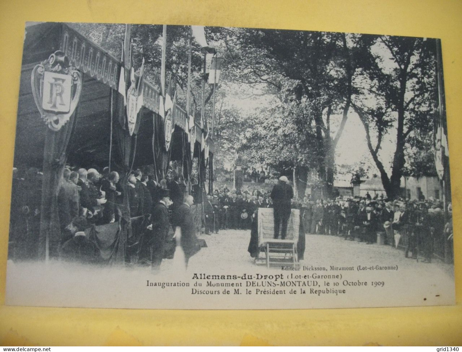 47 4886 CPA - 47 ALLEMANS DU DROPT - INAUGURATION DU MONUMENT DELUNS-MONTAUD, LE 10 OCTOBRE 1909 - DISCOURS DU PRESIDENT - Inaugurations