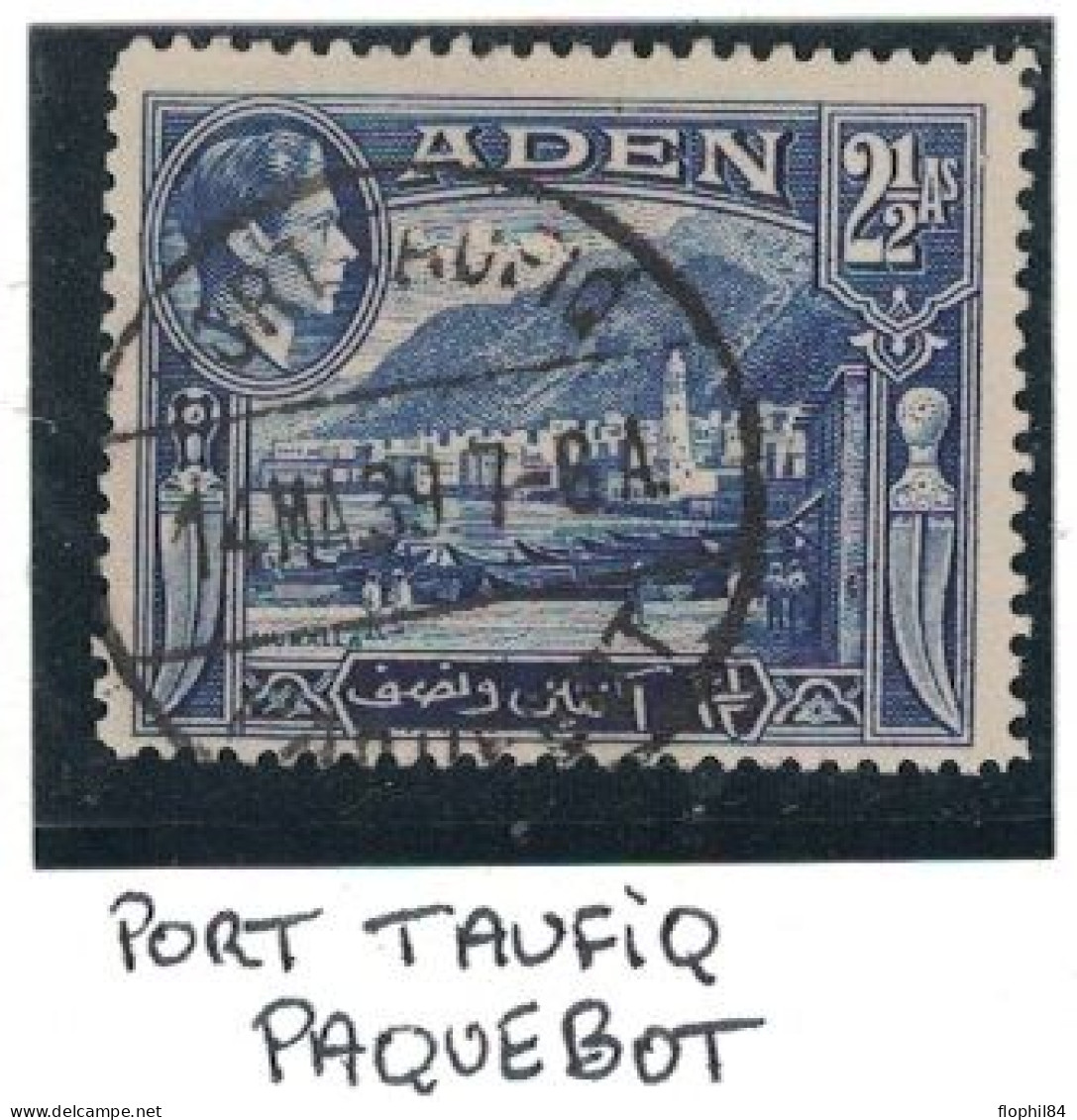 PAQUEBOT - MARITIME - ADEN - CACHET PORT-TAIFIQ - PAQUEBOT - ESCALE EGYPTE. - Aden (1854-1963)