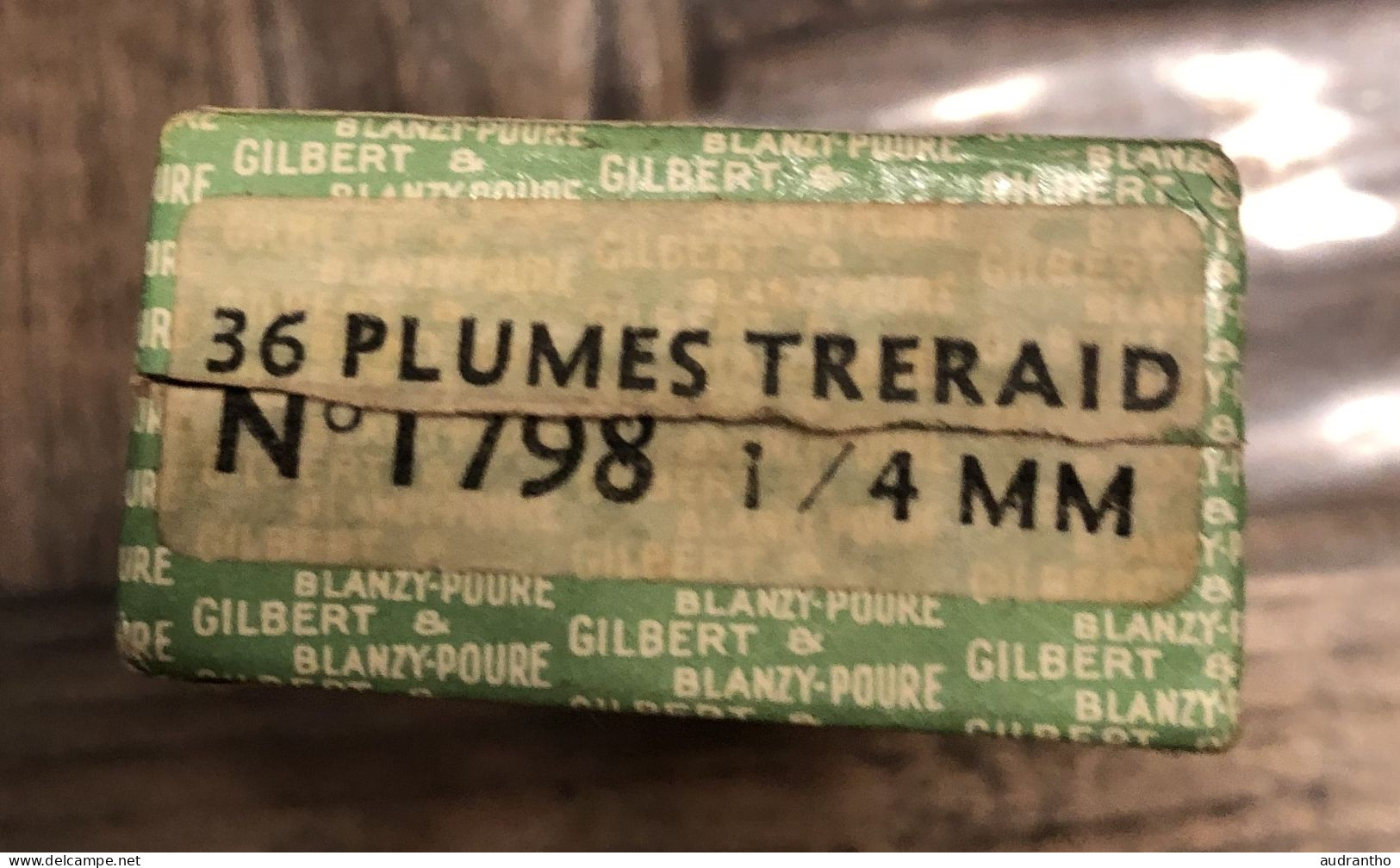 Boîte De 3 Plumes Anciennes TRERAID GILBERT & BLANZY POUR  N°1798 1/4 Mm - Plumes