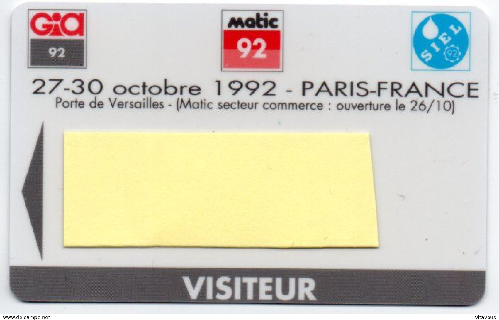 Carte Salon Badge GIA 92- MOTIE 92 - SIEL  Card PARIS FRANCE Karte (F 585) - Exhibition Cards