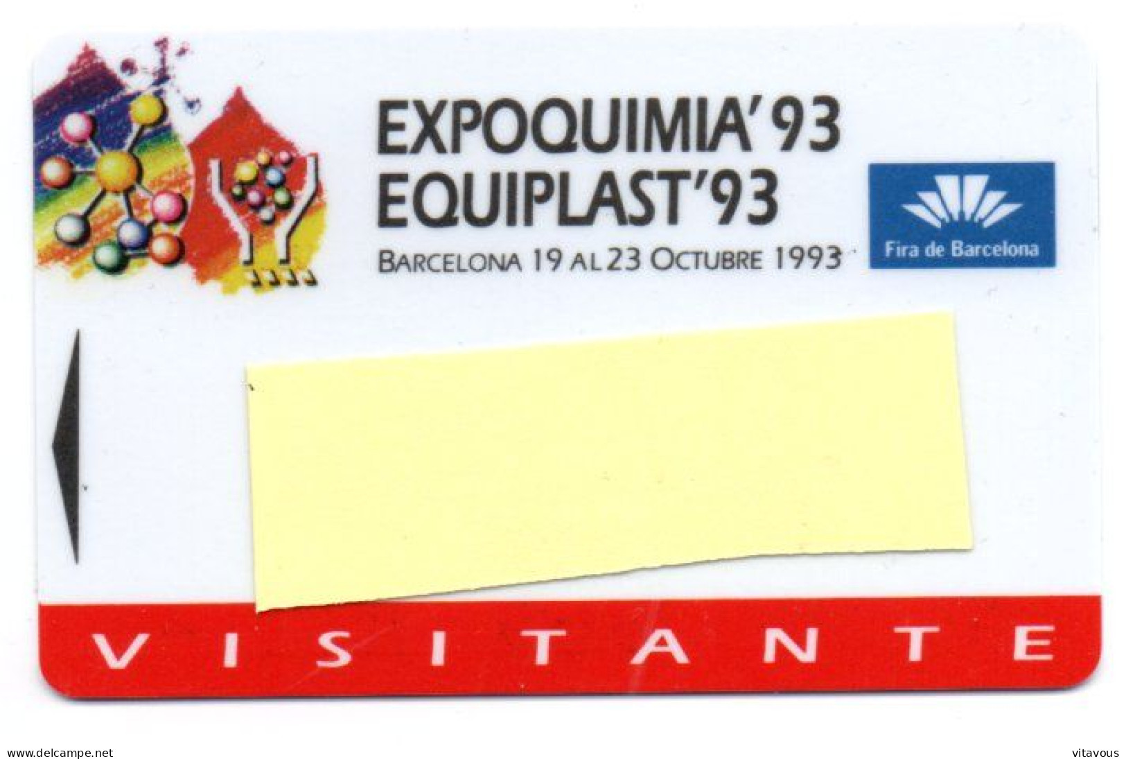 Carte Salon Badge EXPOQUIMIA'93  Card FRANCE Karte (F 601) - Exhibition Cards