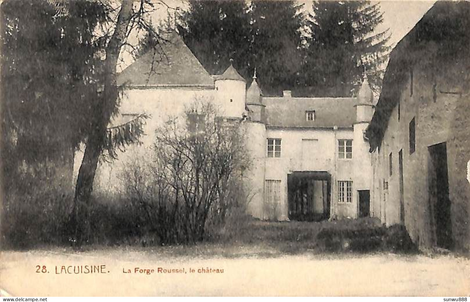 Lacuisine - La Forge Roussel, Le Château (Edit. L Duparque 1911) - Florenville