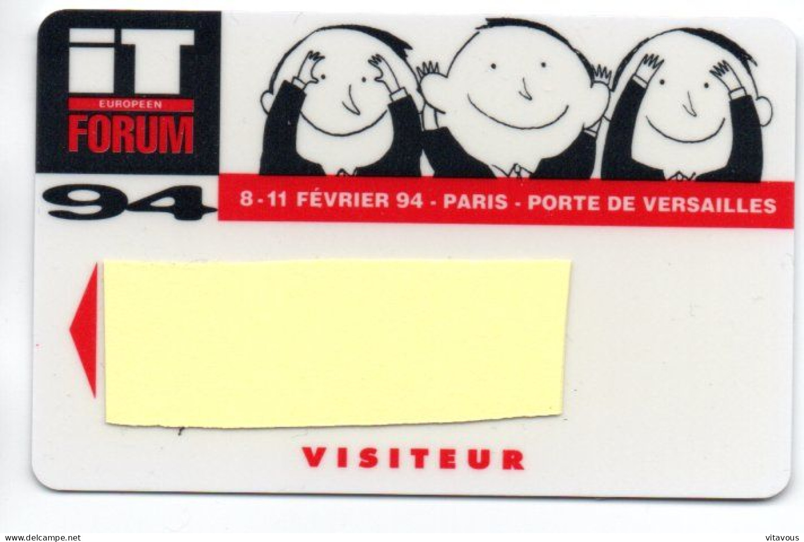 Carte Salon Badge IT FORUM 94  Card FRANCE Karte (F 603) - Ausstellungskarten