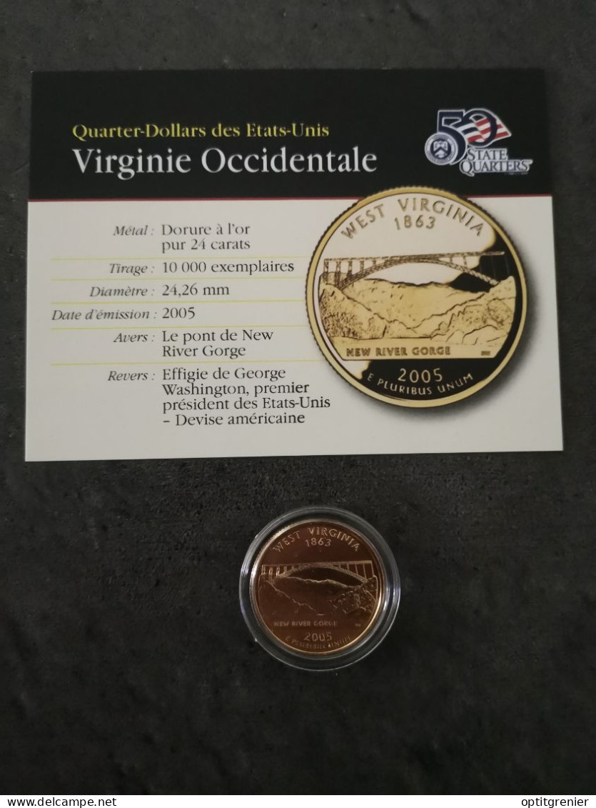 STATE QUARTER DOLLAR 2005 P VIRGINIE OCCIDENTALE / CUPRONICKEL DORURE OR 24 CARATS / USA - 1999-2009: State Quarters