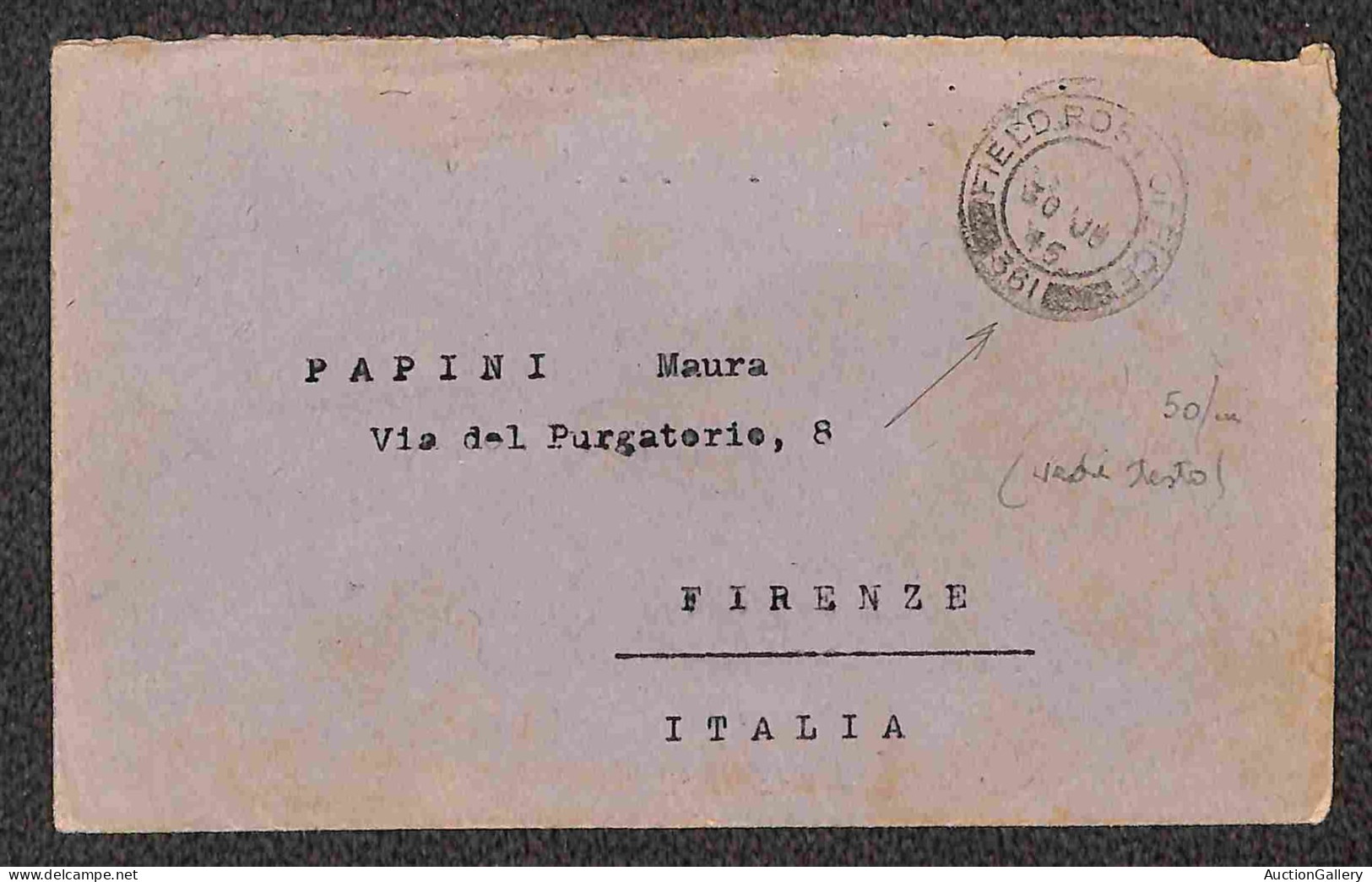 Regno - Posta Militare - Field Post Office 361 (30.6.45) - Busta Dalla Germania Per Firenze Completa Del Testo Di Milita - Other & Unclassified